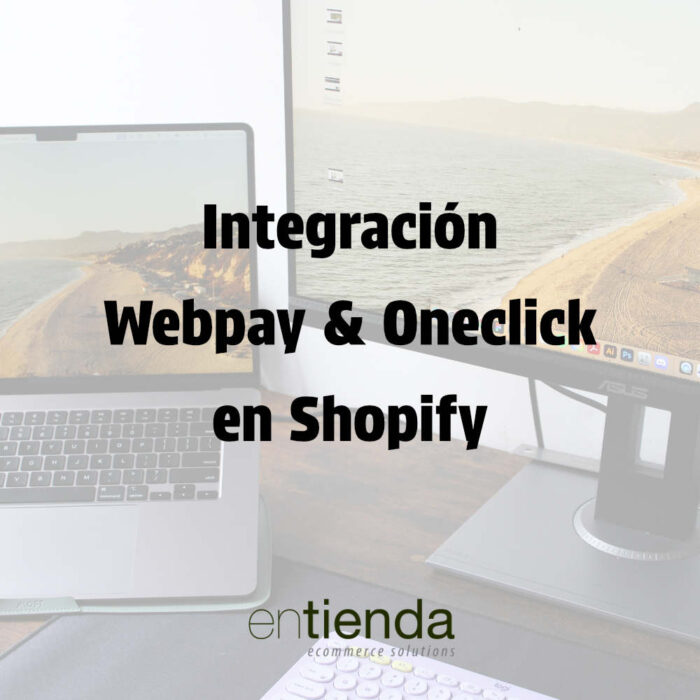 webpay plus shopify Integración Webpay Oneclick Shopify Chile | Pagos Entienda.cl