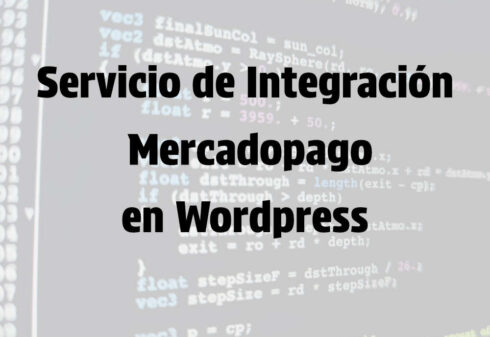 Mercadopago Wordpress Servicio de Integración Mercadopago en Wordpress