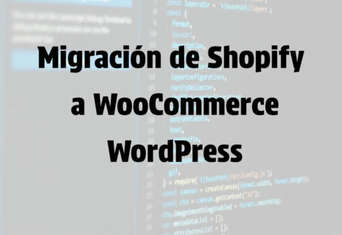Migración de Shopify a WooCommerce WordPress