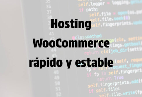 Hosting WooCommerce Hosting WooCommerce rápido y estable